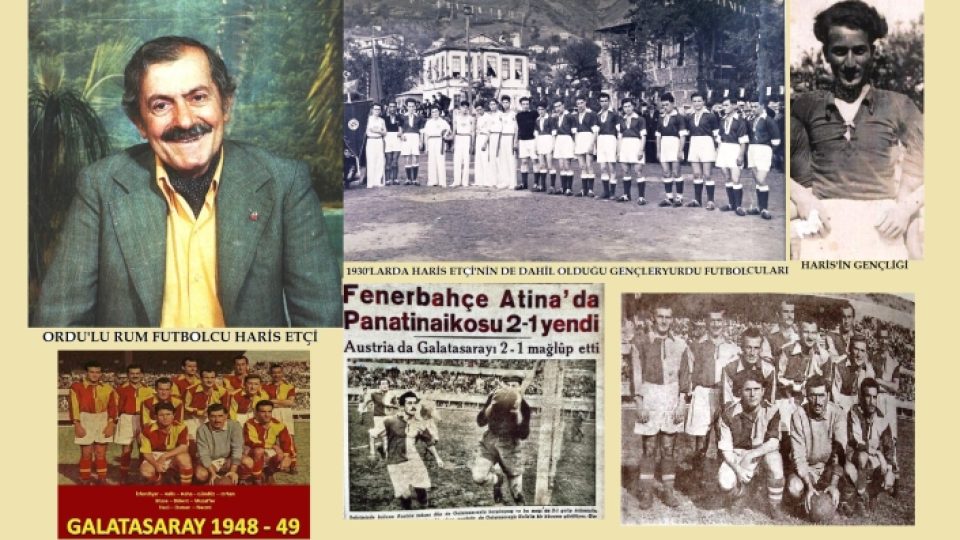 Ordu’nun Efsane İsmi Haris Etçi: Milletdüzü’nden Galatasaray’a Uzanan Bir Dram